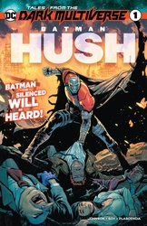 Tales from the Dark Multiverse: Batman: Hush #1 (2021 - 2021) Comic Book Value